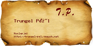 Trungel Pál névjegykártya
